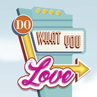 Do What You Love Framed Print