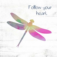 Follow Your Heart Framed Print