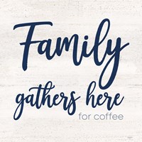 Coffee Kitchen Humor IV-Family Framed Print