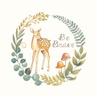 Be Brave Deer Framed Print
