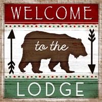 Welcome to the Lodge Framed Print