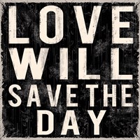 Love Will Save The Day Framed Print