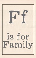 F is for Family Framed Print