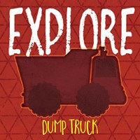 Dump Truck Explore Framed Print