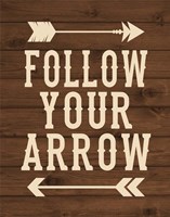 Follow Your Arrow Framed Print