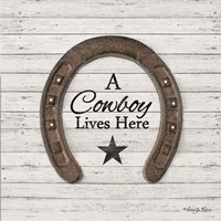 A Cowboy Lives Here Framed Print