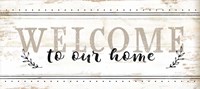 Welcome to Our Home Framed Print
