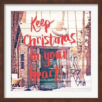 Keep Christmas In Your Heart Fine Art Print