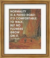 Normality -Van Gogh Quote 2 Fine Art Print