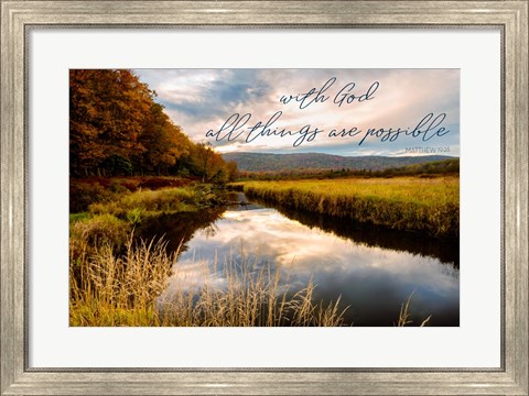 Framed All with God Print