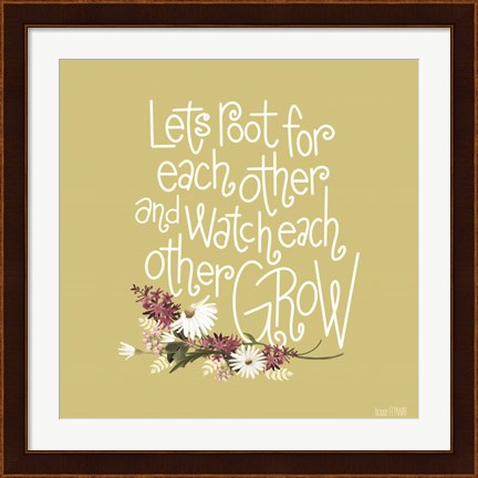 Framed Root For Each Other Print