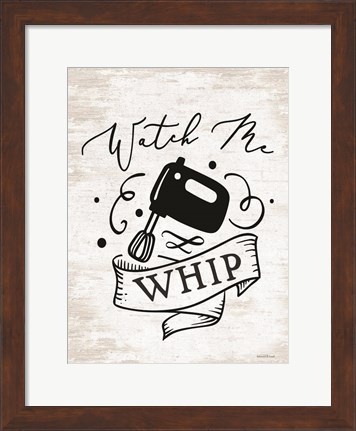 Framed Watch Me Whip Print