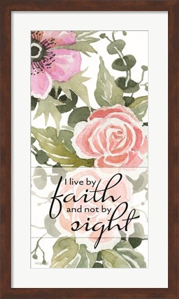 Framed Live By Faith Print