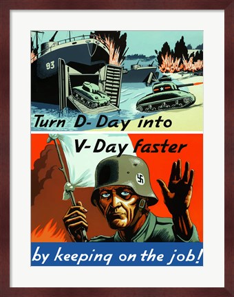 Framed Turn D-Day to V-Day Faster Print
