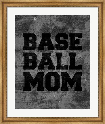 Framed Baseball Mom-Gray Print