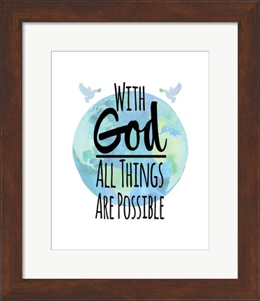 Framed With God All Things Are Possible - Watercolor Earth White Print