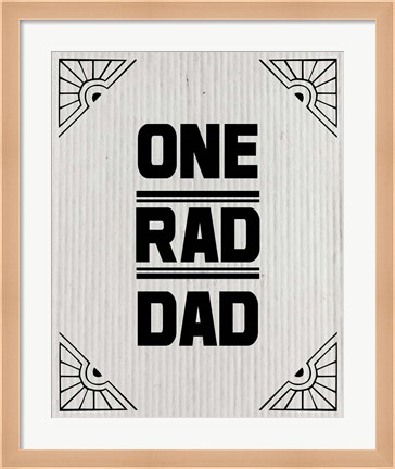 Framed One Rad Dad - White Cardboard Print