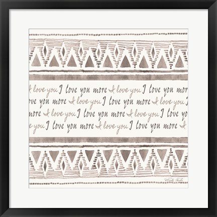 Framed I Love You More Print