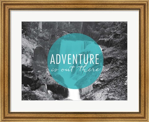 Framed Adventure is Out There v2 Print